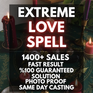 May include: A dark green cloth with gold botanical patterns features multiple lit candles in shades of red, pink, and purple. Text reads: EXTREME LOVE SPELL, 1400+ SALES, FAST RESULT, %100 GUARANTEED SOLUTION, PHOTO PROOF, SAME DAY CASTING.