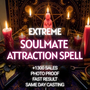 May include: A collection of red and black candles arranged around a central pink figure candle on a dark purple cloth with gold celestial patterns. The text reads EXTREME SOULMATE ATTRACTION SPELL, +1300 SALES, PHOTO PROOF, FAST RESULT, SAME DAY CASTING.