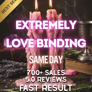 May include: Two pink candles with lit flames, surrounded by smoke, with the text "EXTREMELY LOVE BINDING SAME DAY 700+ SALES 5.0 REVIEWS FAST RESULT". A gold banner reads "BEST SELLER".