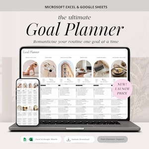 Könnte beinhalten: Ein Laptop und ein Smartphone zeigen eine Vorlage für einen Zielplaner. Der Laptop-Bildschirm zeigt eine detaillierte Tabelle mit Bildern. Das Smartphone zeigt ein ähnliches Layout. Der Text oben lautet "MICROSOFT EXCEL & GOOGLE SHEETS" und "the ultimate Goal Planner". Ein rosa Kreis sagt "NEW! LAUNCH PRICE".