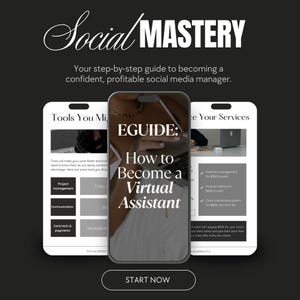 May include: A promotional image with the text "Social Mastery" and "Eguide: How to Become a Virtual Assistant." The image features three smartphone screens displaying information about social media management and virtual assistant services. The background is dark.