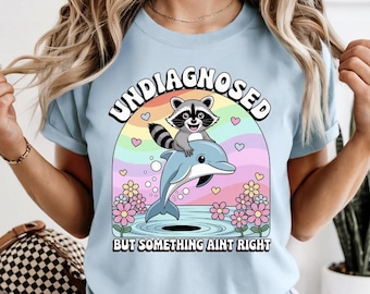 Comfort Colors® Undiagnosed But Something Ain't Right Adult Graphic Tee, Vintage Retro Shirt, Adult Sarcastic Humor TShirt, Gift for Her