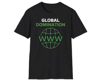 Global Domination WWW-T-shirt – grappig coderingsshirt voor webontwikkelaar