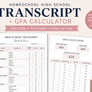 Könnte beinhalten: Ein druckbares Dokument für ein High-School-Zeugnis und einen Notendurchschnittsrechner. Der Text lautet: HOMESCHOOL HIGH SCHOOL TRANSCRIPT + GPA CALCULATOR, Editable, Printable, Easy to Use, FOR COLLEGE ADMISSIONS, SCHOLARSHIPS & NCAA ELIGIBILITY.
