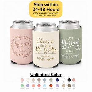 May include: Three wedding-themed can coolers in pink, cream, and green. The pink cooler reads "Mr. & Mrs. Est. 2025." The cream cooler says "Cheers to the New Mr. & Mrs. 06.28.2025." The green cooler says "Just Married A & J 06.28.2025."