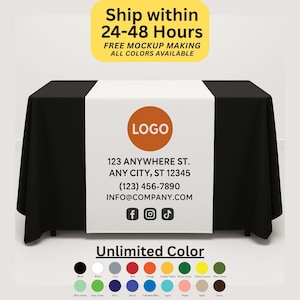 May include: A black tablecloth with a white table runner featuring a logo and contact information. The runner has the text "LOGO", address, phone number, and social media icons. The image also includes the text "Ship within 24-48 Hours" and "Unlimited Color".