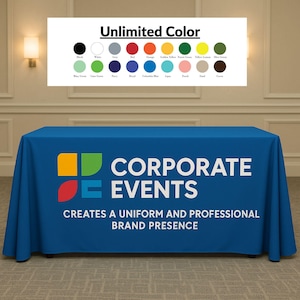 May include: A blue table cover with the text "CORPORATE EVENTS" in white. The cover also has the text "CREATES A UNIFORM AND PROFESSIONAL BRAND PRESENCE". Above the table cover is a color chart with the text "Unlimited Color".
