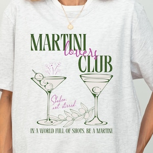 Martini Shirt, Martini Lover Gift, Dirty Martini Shirt, Trendy Summer Shirt, Aesthetic Party Top, Gift For Her, Gift For Cocktail Lovers