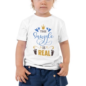 The Snuggle Is Real Toddler Short Sleeve Tee