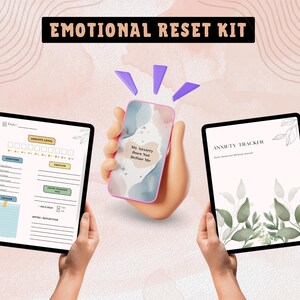 May include: An "Emotional Reset Kit" graphic with a phone and two tablets. The phone displays "My Anxiety Does Not Define Me." One tablet shows an "Anxiety Tracker" and the other shows an "Ability Level" chart. The background is a soft pink and white.