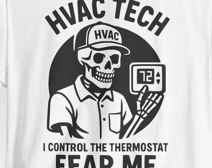HVAC Tech Skull I Control the Thermostat Fear Me T-Shirt | HVAC Technician Tee