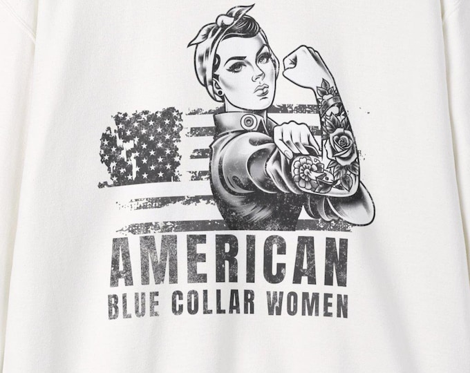 American Blue Collar Women Sweatshirt | Rosie Riveter Flag Design