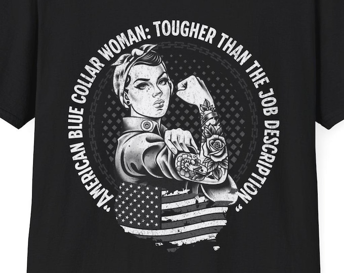 Rosie the Riveter T-Shirt | American Flag, Blue Collar Woman