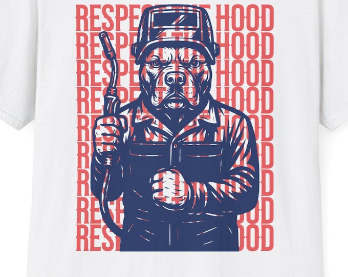 Pitbull Welder T-Shirt, Respect The Hood, Funny Welding Gift