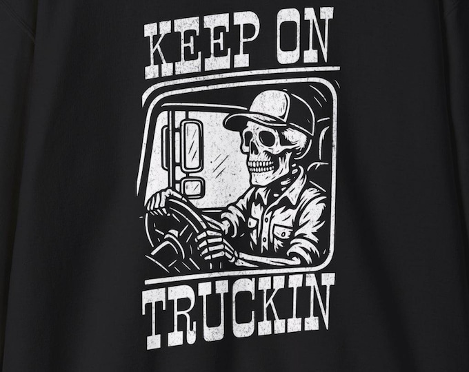 Keep On Truckin' Skeleton Driver Crewneck Sweatshirt | Trucker Graphic