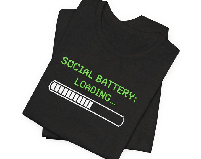 Social Battery Loading T-Shirt: Funny Introvert Gamer Tee