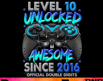 Level 10 Unlocked Gamer Birthday PNG (Digital Download)