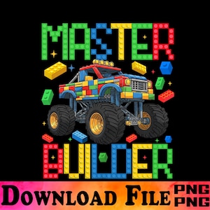 May include: A colorful monster truck design with the words "MASTER BUILDER" in block letters. The truck is constructed from various colored blocks, including red, green, yellow, and blue. The background is black.