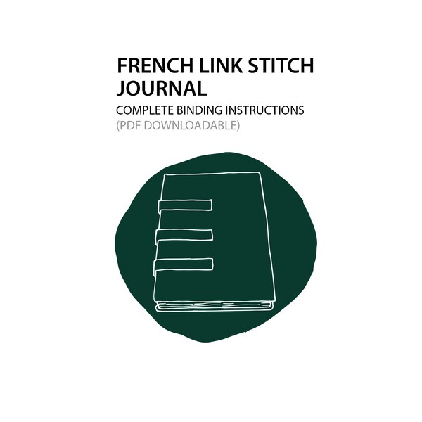 French Link Stitch Journal Bookbinding instructions only (PDF DOWNLOAD)