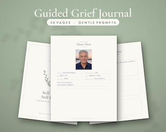 Grief Journal Printable, Guided Grief Workbook, Loss of Mother, Loss of Father, Loss of Spouse, Bereavement Gift, 30 Pages