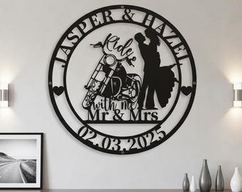 Custom Motorcycle Wedding Sign,Ride With Me Metal Art,Mr & Mrs Wedding Decor,Biker Couple Metal Sign,Personalized Wedding Date Sign,Wall Art