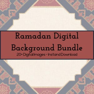 May include: Digital background bundle with the text "Ramadan Digital Background Bundle" in black on a red-brown rectangle. The background features a cream-colored square with a decorative border in blue, red, and cream.