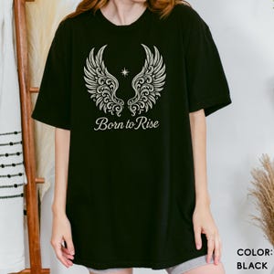 Comfort Colors® Born to Rise angel wings shirt, inspirational graphic tee, unisex t-shirt, kids tee, motivational gothic wings sweatshirt