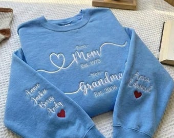 Custom Embroidered From Mom to Grandma Sweatshirt with Kids Names on Sleeves, Grandma Sweater, Custom Mom Est Year