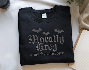 Morally Grey Embroidered Sweatshirt, Gothic Reader Crewneck