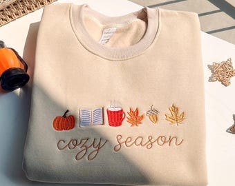 Cozy Season Embroidered Sweatshirt, Cozy Season Sweatshirt, Autumn Sweatshirts, Sweatshirts for Her, Fall Sweatshirt, Cozy Autumn Shirt