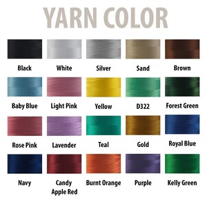 May include: A color chart displaying various yarn colors. The text "YARN COLOR" is at the top. Colors include black, white, silver, sand, brown, baby blue, light pink, yellow, D322, forest green, rose pink, lavender, teal, gold, royal blue, navy, candy apple red, burnt orange, purple, and kelly green.