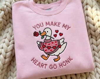 Funny Valentines Day Gift for Her, Love Goose Sweatshirt, You Make My Heart Go Honk, Punny Animal Lover Hoodie, Girlfriend Anniversary Gift