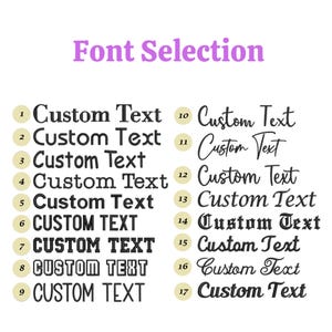 May include: Image showcasing a "Font Selection" guide with 17 different font styles. Each font displays the text "Custom Text" in various designs, ranging from classic to decorative, with a purple header and numbered circles.