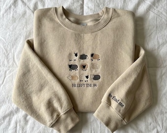 The Lost Sheep Embroidered Sweatshirt, Luke 15 Parable, Christian Merch, Jesus Leaves The 99, Scripture Faith Shirt, Religious Gift