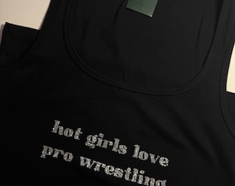 Hot Girls Love Pro Wrestling Apparel