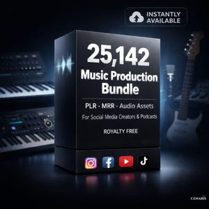 May include: A black box with the text "25,142 Music Production Bundle" and the words "PLR • MRR • Audio Assets" and "For Social Media Creators & Podcasts". The words "ROYALTY FREE" are also visible. The box has social media icons and the words "INSTANTLY AVAILABLE".
