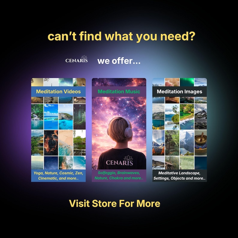 May include: An advertisement for CENARIS, offering meditation videos, music, and images. The image features a person wearing headphones, with text that reads "can't find what you need?" and "Visit Store For More."