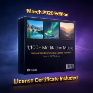 May include: A black box set against a purple background, featuring three landscape images. The text reads "1,100+ Meditation Music" and "March 2026 Edition." The YouTube logo is visible. The words "License Certificate Included" are also present.