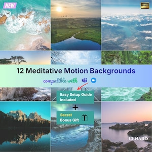 Può includere: Immagine promozionale con 12 sfondi in movimento meditativi, tra cui paesaggi naturali e costieri. Il testo include "12 Meditative Motion Backgrounds", "Easy Setup Guide Included" e "Secret Bonus Gift". Compatibile con piattaforme di videoconferenza.