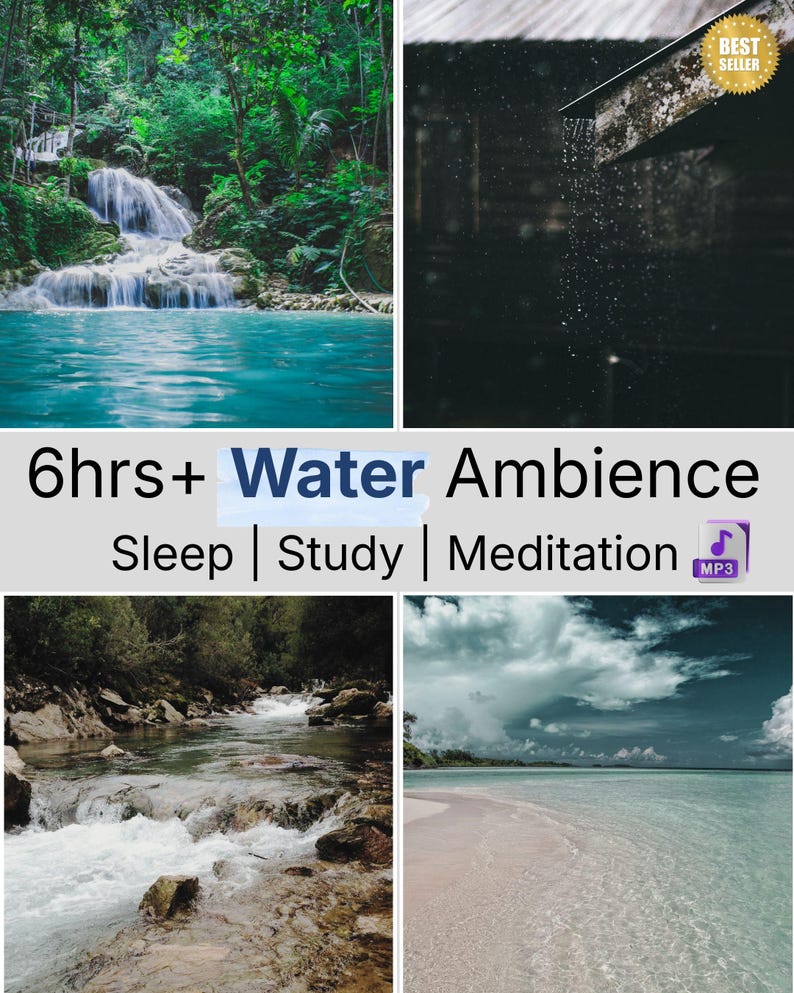 May include: A collage of four images featuring water scenes. The top left shows a waterfall cascading into a turquoise pool. The top right shows water droplets. The bottom left shows a river. The bottom right shows a beach. Text reads "6hrs+ Water Ambience Sleep | Study | Meditation".