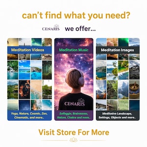 May include: A promotional graphic for Cenaris featuring three vertical panels. The left shows meditation videos, the centre displays a person with headphones against a cosmic sky, and the right shows meditation images. Text includes 'can't find what you need? we offer...' and 'Visit Store For More'.