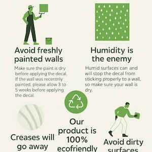 May include: Green and white infographic with tips for applying decals. Text includes "Important Tips to Apply Your Decal", "Avoid freshly painted walls", "Humidity is the enemy", "Creases will go away", "Our product is 100% ecofriendly", and "Avoid dirty surfaces".