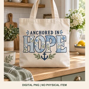 Motif botanique bleu chrétien « Anchored in Hope » (PNG) pour sacs et t-shirts (téléchargement numérique)