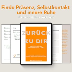 Achtsamkeit & Selbstreflexion im Alltag: Ein interaktives Coaching Workbook für mehr Präsenz, Selbstkontakt und innere Ruhe (PDF)