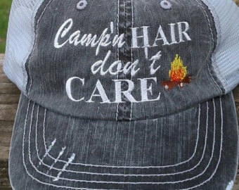 Campin Hair Don't Care embroiderd hat