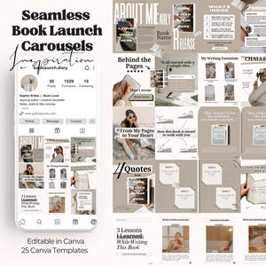 May include: A collection of 25 Canva templates for a seamless book launch carousel. The design features a neutral color palette with text such as "About Me", "Behind the Pages", and "Quotes". The templates are editable.