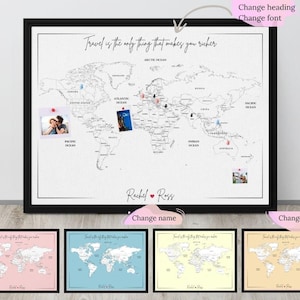 May include: A framed world map with pins marking locations. The map includes the text "Travel is the only thing that makes you richer" and the names "Rachel & Ross". The map is displayed with several color variations.