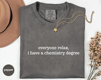 Regalo para graduados en química, camiseta divertida para químicos, camiseta para estudiantes de ciencias, regalo para estudiantes de química, camiseta de graduación STEM, camiseta con humor científico