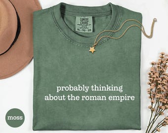 Camiseta divertida para profesor de historia, camiseta que probablemente piensa en el Imperio Romano, camiseta con meme de historia divertida, regalo de la Antigua Roma, camiseta para amantes de la historia.