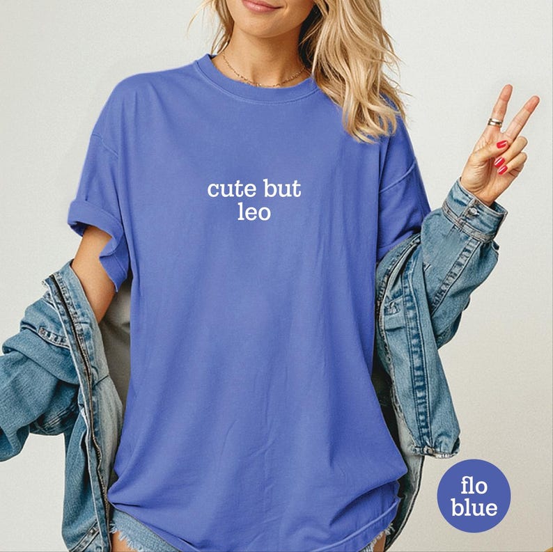 T-shirt mignon mais Lion, T-shirt drôle Lion, Cadeau astrologique pour Lion, T-shirt horoscope, T-shirt zodiaque, Cadeau d'anniversaire, T-shirt Comfort Colors Flo Blue